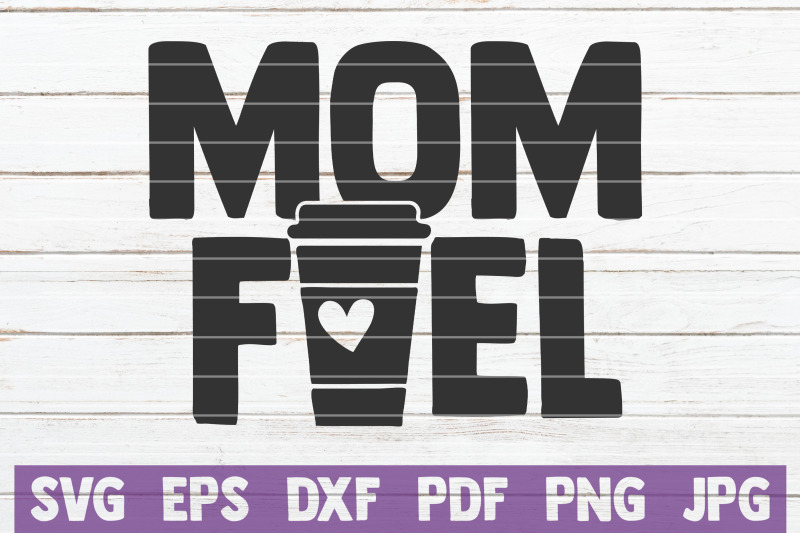 mom-fuel-svg-cut-file