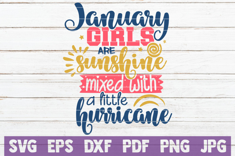 january-girls-are-sunshine-mixed-with-a-little-hurricane-svg-cut-file