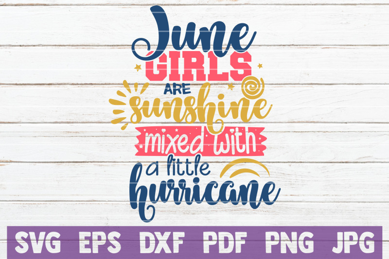 june-girls-are-sunshine-mixed-with-a-little-hurricane-svg-cut-file