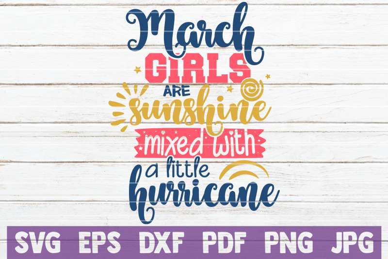 march-girls-are-sunshine-mixed-with-a-little-hurricane-svg-cut-file