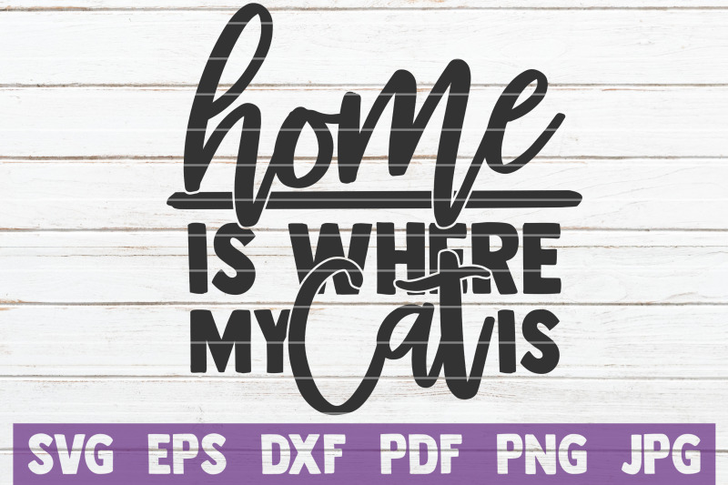 home-is-where-my-cat-is-svg-cut-file