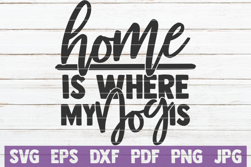 home-is-where-my-dog-is-svg-cut-file