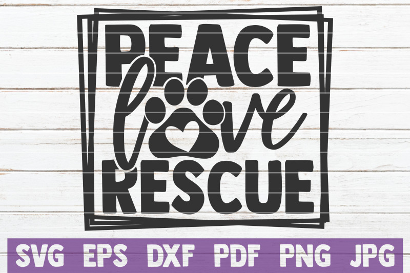 peace-love-rescue-svg-cut-file