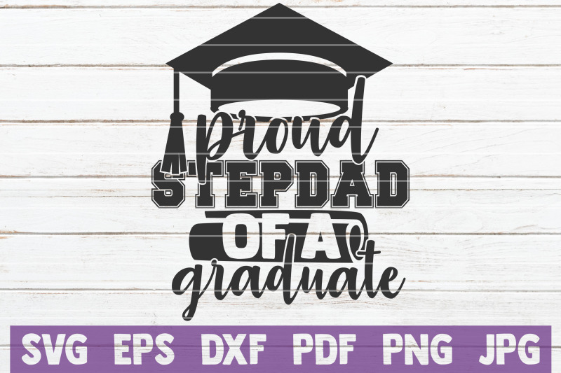 Download Proud Stepdad Of A Graduate SVG Cut File By ...
