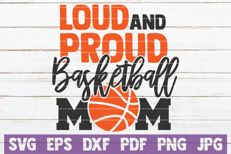 loud-and-proud-basketball-mom-svg-cut-file