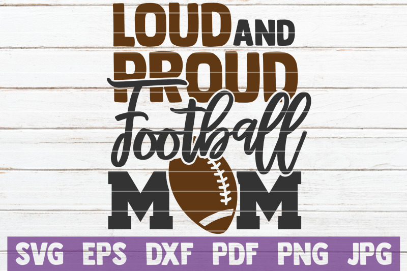 loud-and-proud-football-mom-svg-cut-file