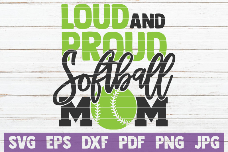 loud-and-proud-softball-mom-svg-cut-file