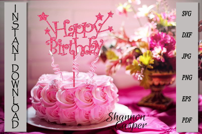 Download Happy Birthday Cake Topper SVG By Shannon Casper ...