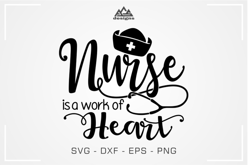 nurse-a-work-of-heart-nurse-life-svg-design