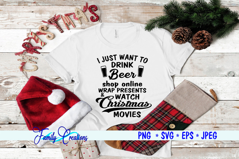 i-just-want-to-drink-beer-shop-online-wrap-presents-and-watch-christma