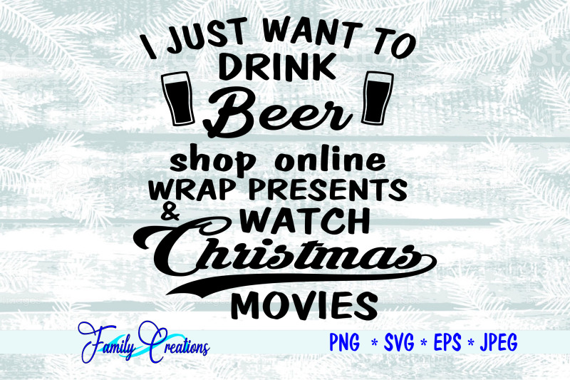 i-just-want-to-drink-beer-shop-online-wrap-presents-and-watch-christma