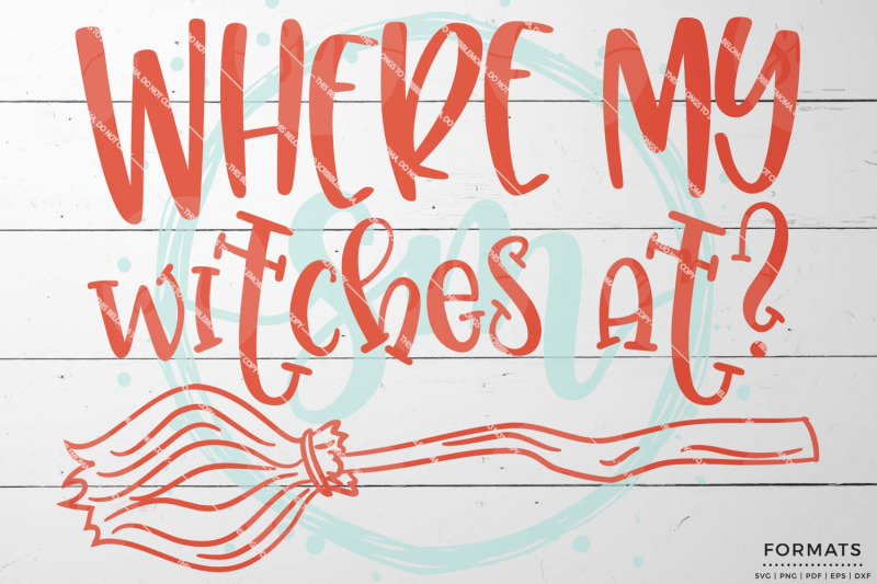 where-my-witches-at-halloween-svg