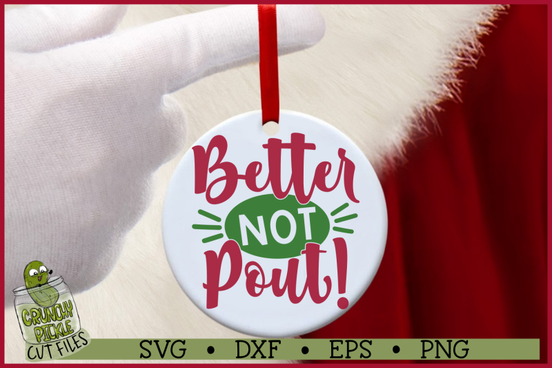 better-not-pout-christmas-svg-cut-file