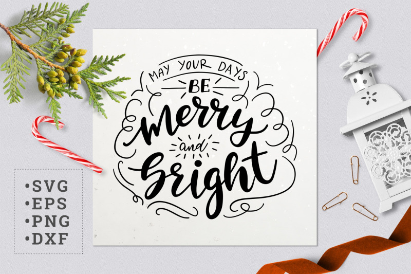 may-your-days-be-merry-and-bright-svg