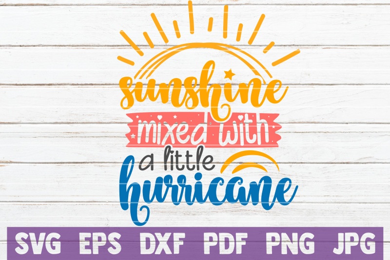 sunshine-mixed-with-a-little-hurricane-svg-cut-file