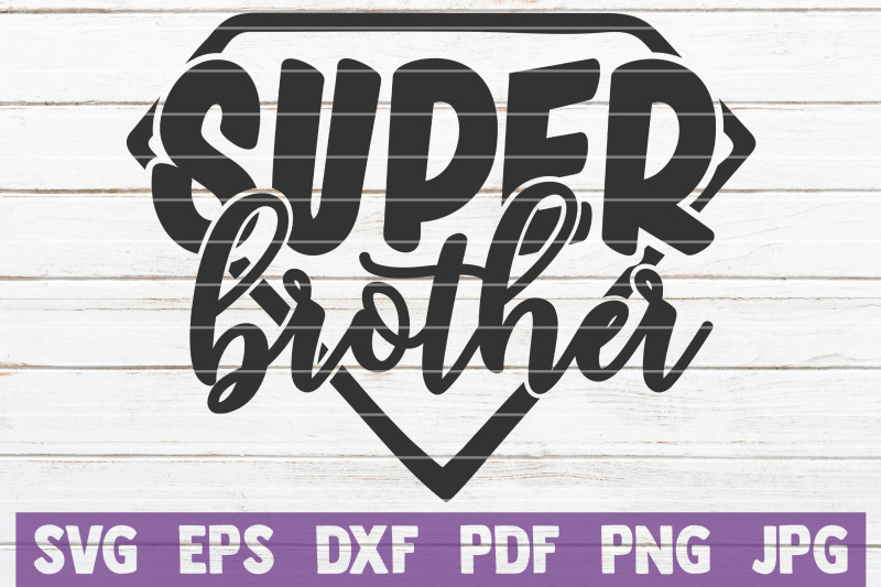 super-brother-svg-cut-file