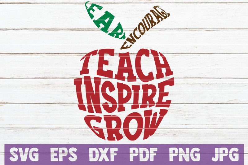 Teach Inspire Grow SVG Cut File By MintyMarshmallows | TheHungryJPEG