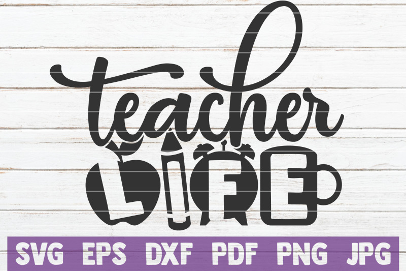 teacher-life-svg-cut-file