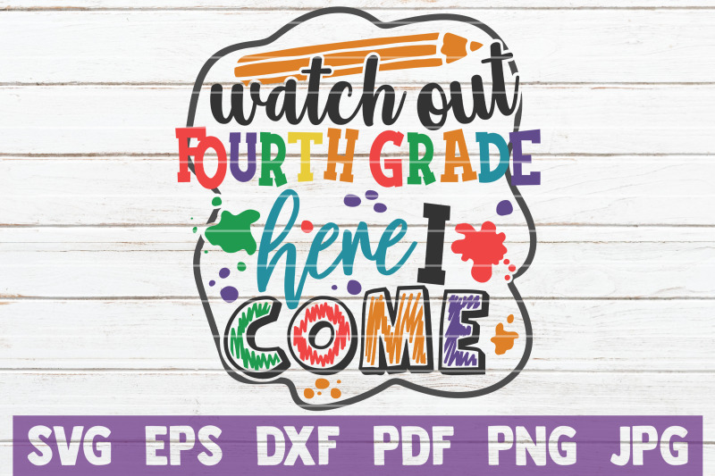 watch-out-fourth-grade-here-i-come-svg-cut-file