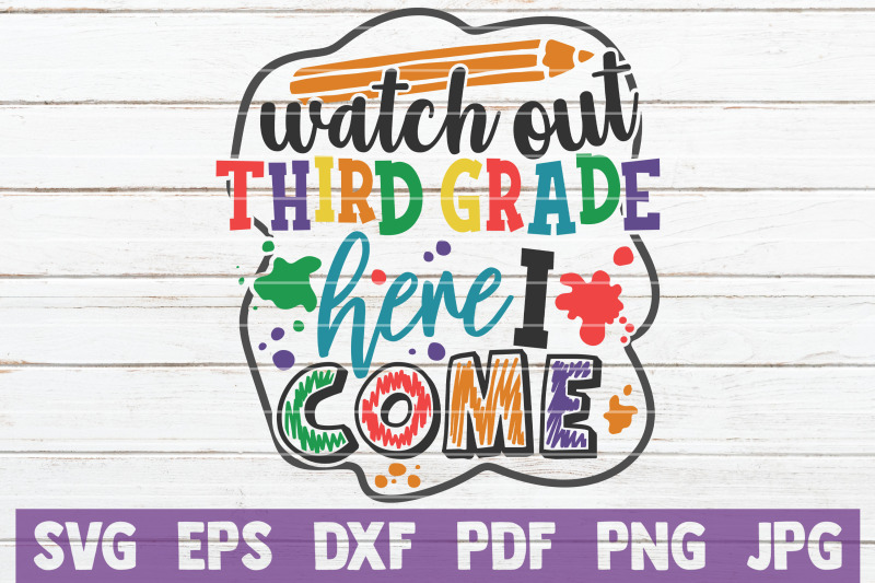 watch-out-third-grade-here-i-come-svg-cut-file