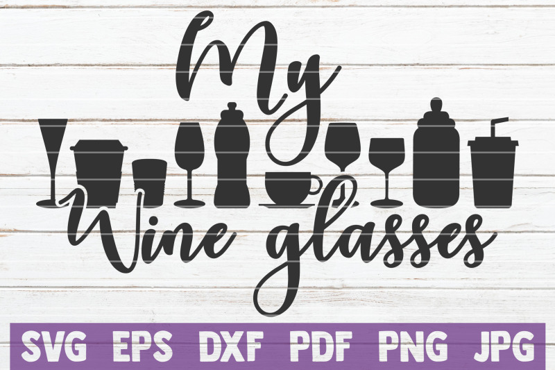 my-wine-glasses-svg-cut-file