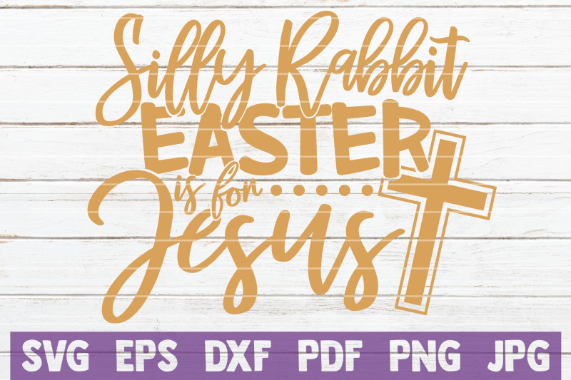 silly-rabbit-easter-is-for-jesus-svg-cut-file