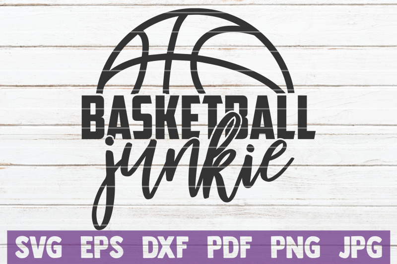 basketball-junkie-svg-cut-file