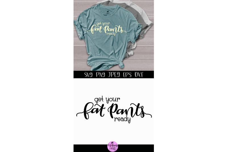 get-your-fat-pants-ready-svg-thanksgiving-svg