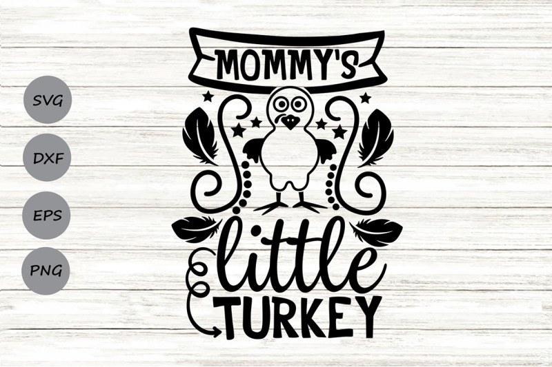 mommy-039-s-little-turkey-svg-thanksiving-svg-thanksgiving-turkey-svg