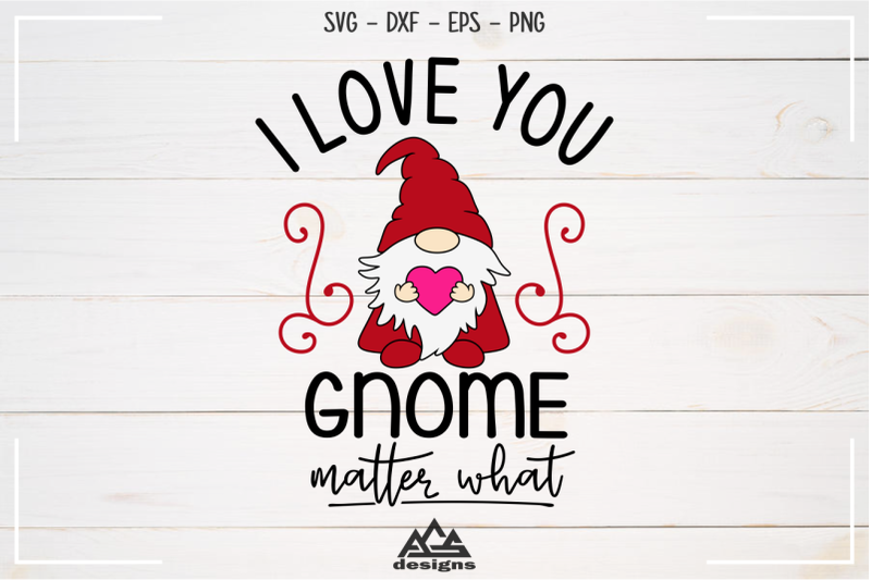 gnome-matter-what-gnome-valentine-svg-design