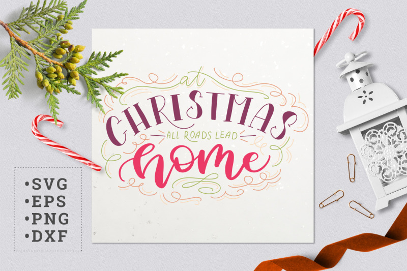 at-christmas-all-roads-lead-home-svg