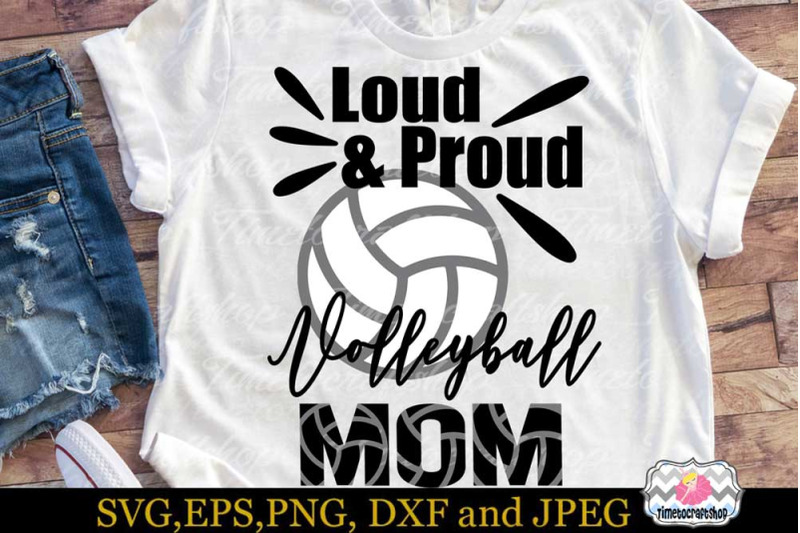 svg-dxf-eps-amp-png-cutting-files-loud-amp-proud-volleyball-mom
