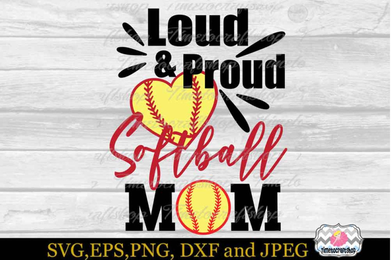 svg-dxf-eps-amp-png-cutting-files-loud-amp-proud-softball-mom