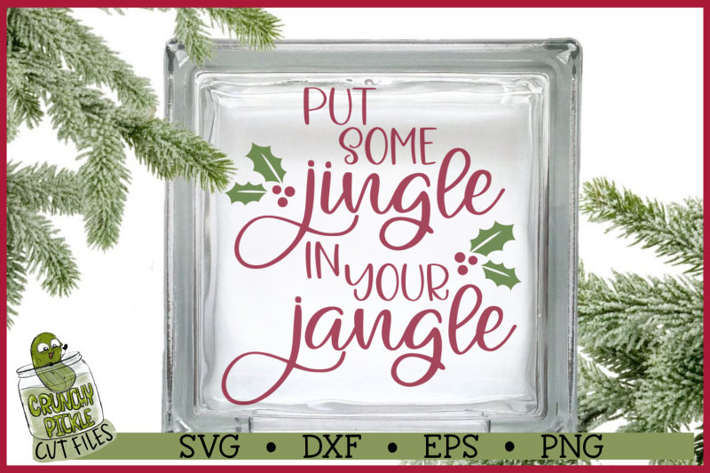 christmas-svg-file-put-some-jingle-in-your-jangle