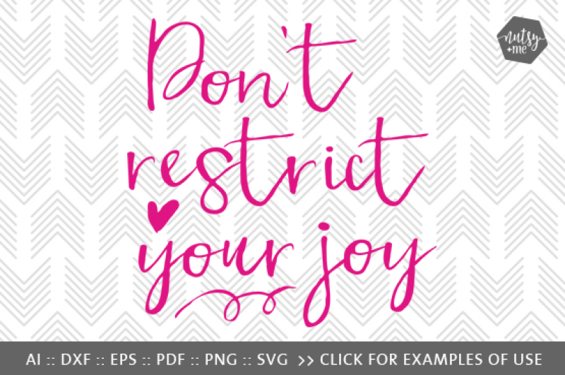 don-t-restrict-your-joy-svg-png-and-vector-cut-file
