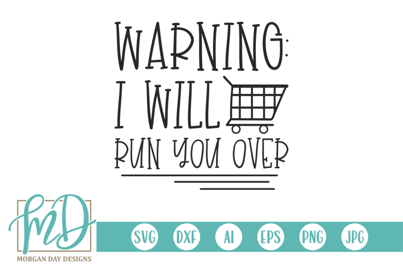 warning-i-will-run-you-over-svg