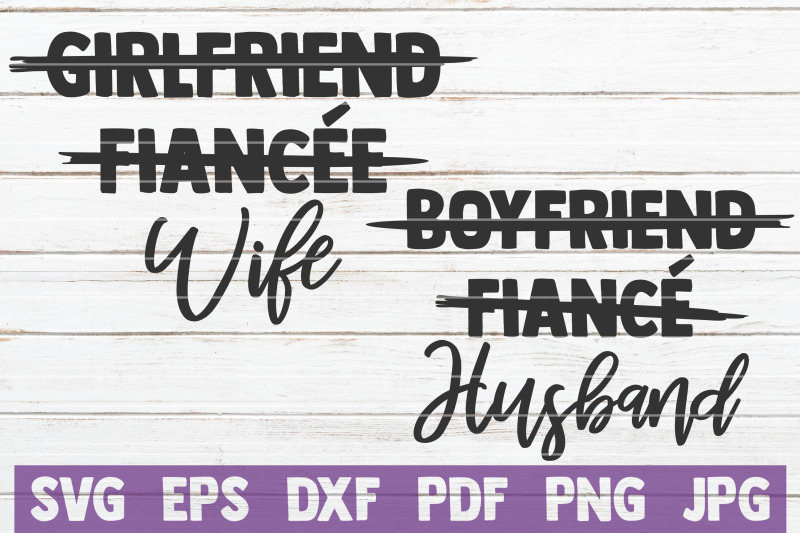 girlfriend-fiancee-wife-boyfriend-fiance-husband-svg-cut-files