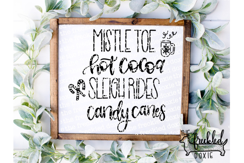 mistletoe-hot-cocoa-sleigh-rides-candy-canes-svg-hand-lettered