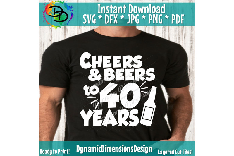 cheers-and-beers-to-40-years-svg-40th-birthday-fourty-fortieth-bir