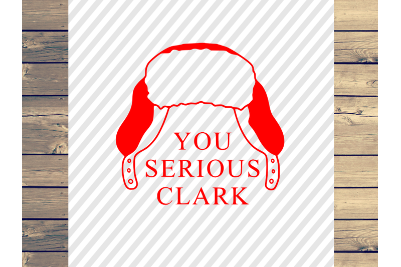 you-serious-clark-christmas-svg-cut-file