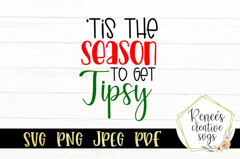 tis-the-season-to-get-tipsy-svg