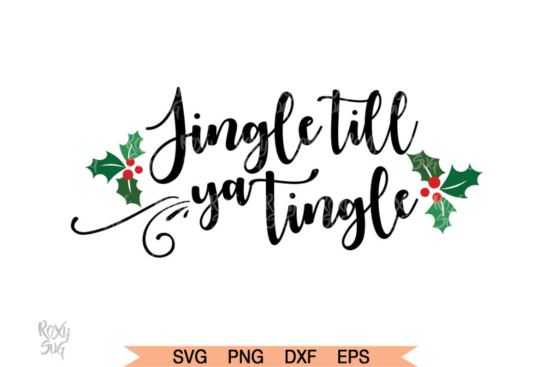 christmas-svg-jingle-till-ya-tingle-svg