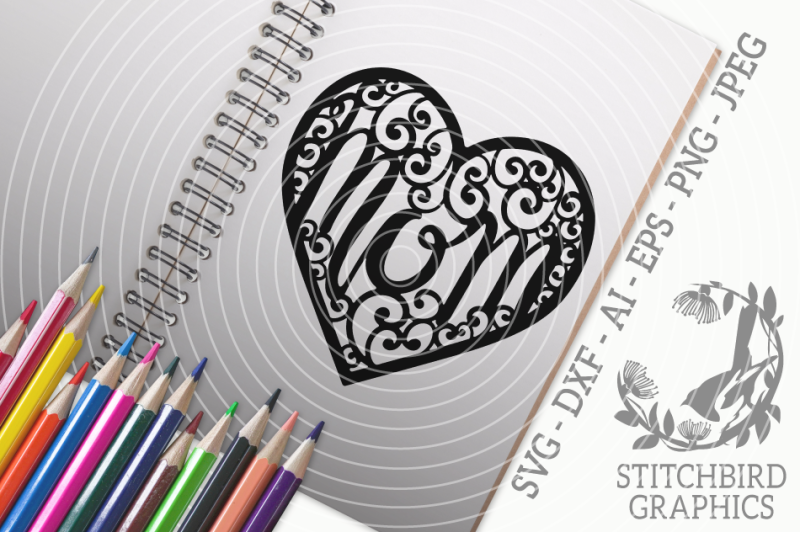 Download Mom Heart SVG, Silhouette Studio, Cricut, Eps, Dxf, AI, PNG, JPEG By Stitchbird Graphics ...