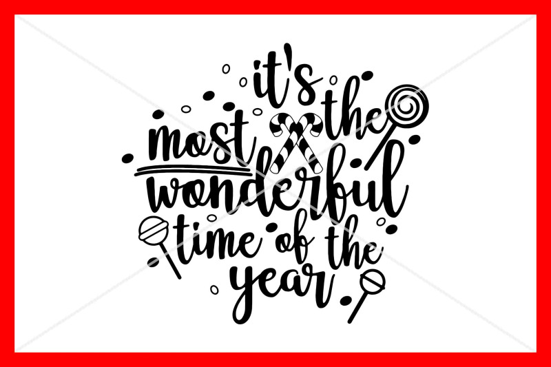 it-039-s-the-most-wonderful-time-of-the-year-svg-instant-download