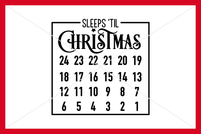 sleeps-039-til-christmas-svg-christmas-calendar-instant-download
