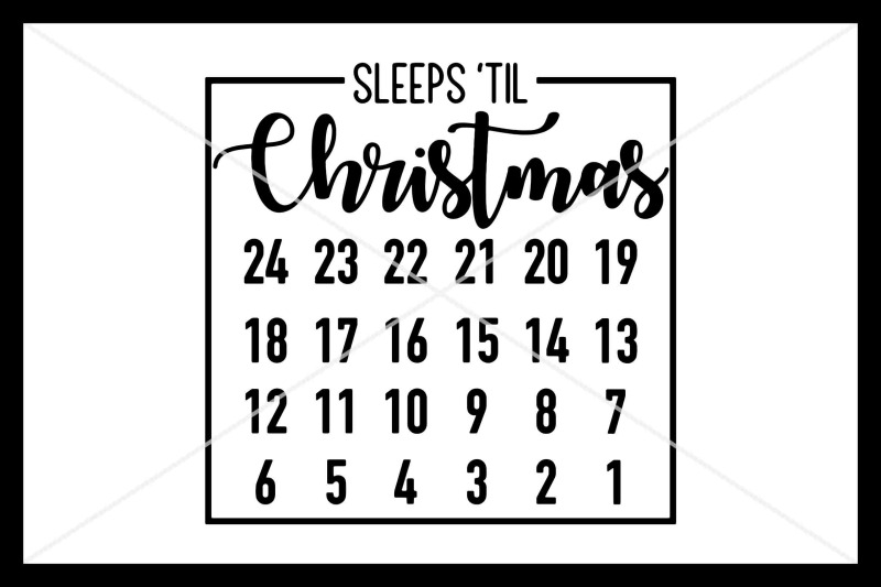 sleeps-039-til-christmas-svg-christmas-calendar-instant-download