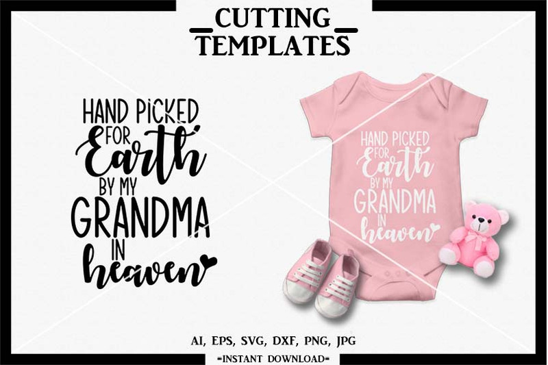 hand-picked-by-grandma-in-heaven-svg-instant-download-cut-file-dxf