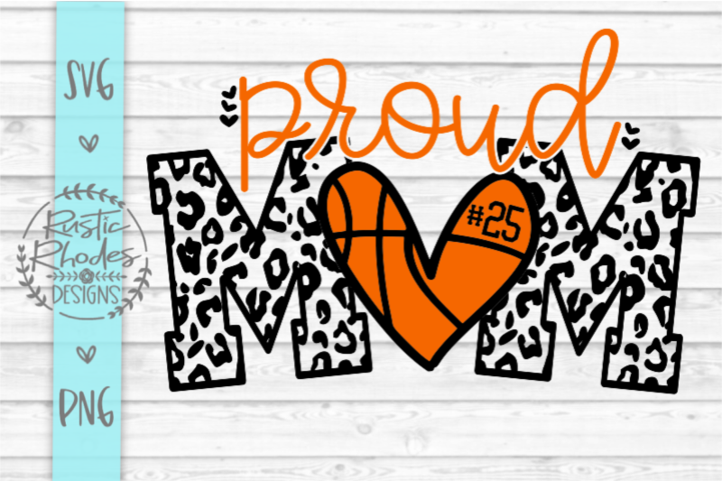 proud-mom-basketball-version-svg-and-png-digital-cut-file