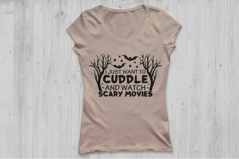 i-just-want-to-cuddle-and-watch-scary-movies-svg-halloween-svg