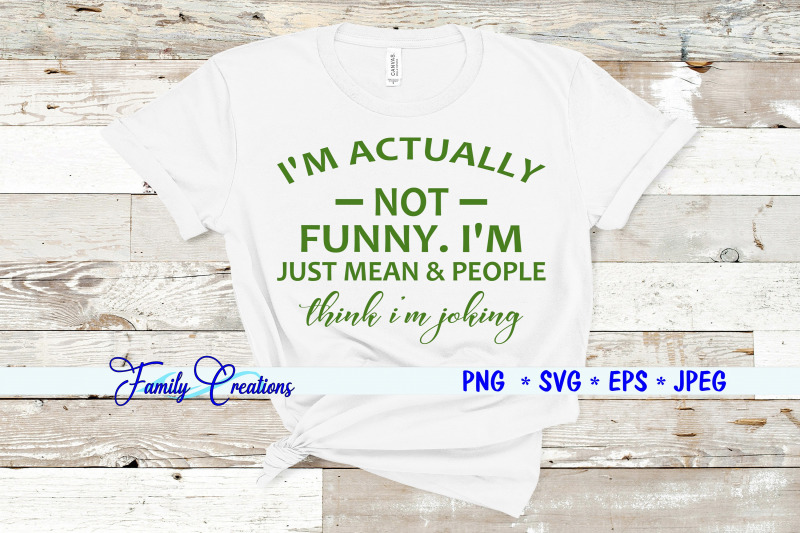 i-quot-m-actually-not-funny-i-quot-m-just-mean-amp-people-think-i-039-m-joking